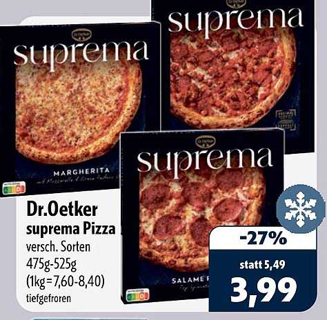 Dr.Oetker suprema Pizza versch. Sorten 475g-525g (1kg=7,60-8,40) tiefgefroren