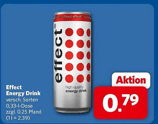 Effect Energy Drink versch. Sorten 0,33-l-Dose zzgl. 0,25 Pfand (1 l = 2,39)