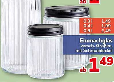 Einmachglas versch. Größen, mit Schraubdeckel
