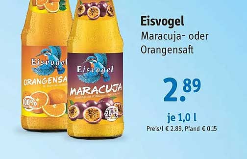 Eisvogel Maracuja- oder Orangensaft