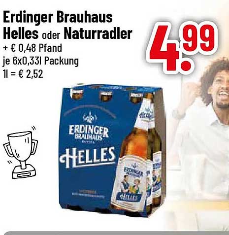 Erdinger Brauhaus Helles oder Naturradler + € 0,48 Pfand je 6x0,33l Packung 1l = € 2,52
