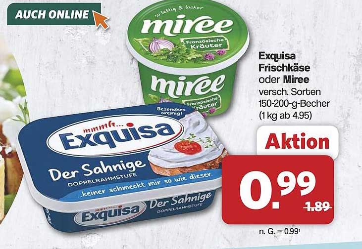Exquisa Frischkäse oder Miree versch. Sorten 150-200-g-Becher (1 kg ab 4.95)