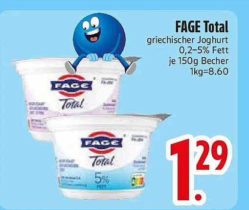 FAGE Total griechischer Joghurt 0,2–5% Fett je 150g Becher 1kg=8.60