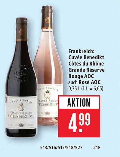 Frankreich: Cuvée Benedikt Côtes du Rhône Grande Réserve Rouge AOC auch Rosé AOC 0,75 l (1 l = 6,65)