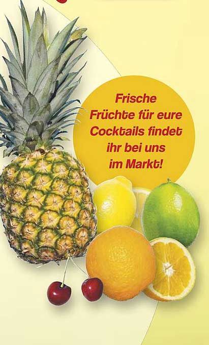Frische Früchte für eure Cocktails findet ihr bei uns im Markt!