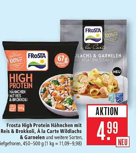 Frosta High Protein Hähnchen mit Reis & Brokkoli, À la Carte Wildlachs & Garnelen und weitere Sorten, tiefgefroren, 450–500 g (1 kg = 11,09–9,98)