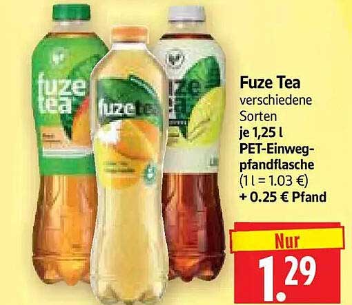 Fuze Tea verschiedene Sorten je 1,25 l PET-Einwegpfandflasche (1 l = 1.03 €) + 0.25 € Pfand