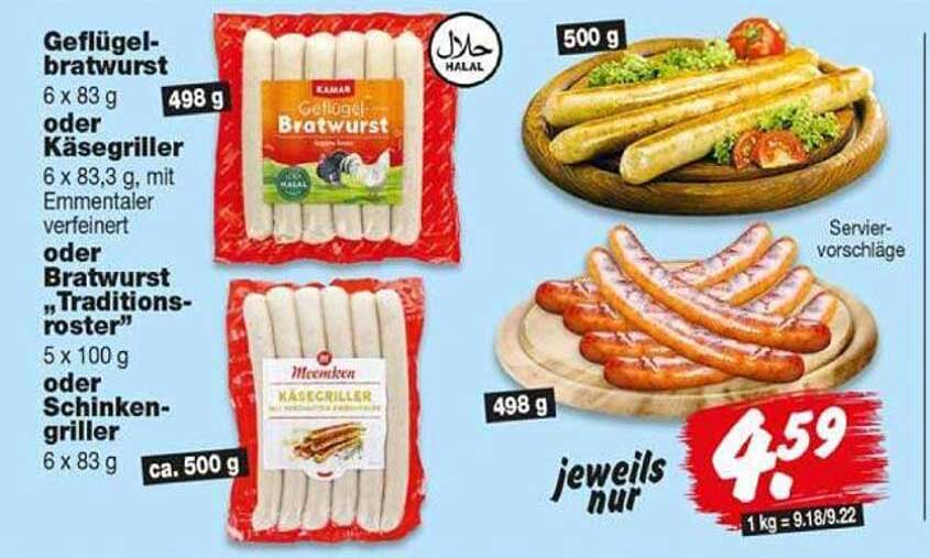 Geflügel-bratwurst 6 x 83 g oder Käsegriller 6 x 83,3 g, mit Emmentaler verfeinert oder Bratwurst „Traditions-roster“ 5 x 100 g oder Schinken-griller 6 x 83 g