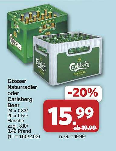 Gösser Naturradler oder Carlsberg Beer