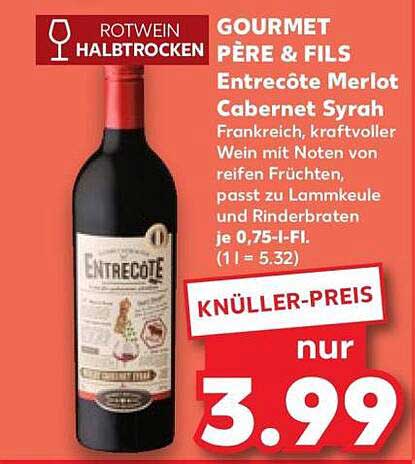 GOURMET PÈRE & FILS Entrecôte Merlot Cabernet Syrah