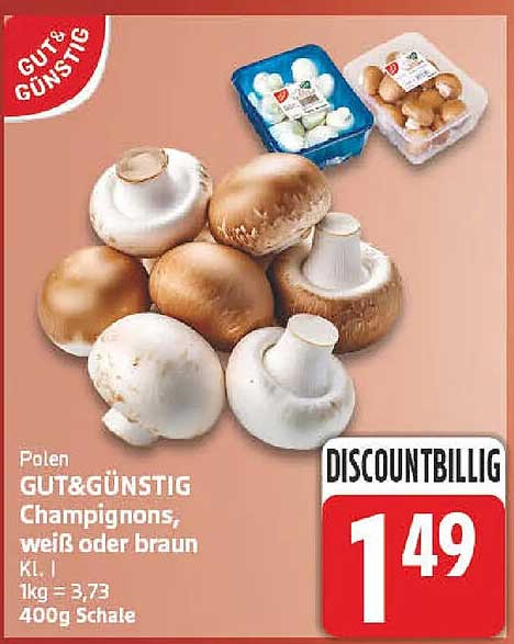 GUT&GÜNSTIG Champignons, weiß oder braun