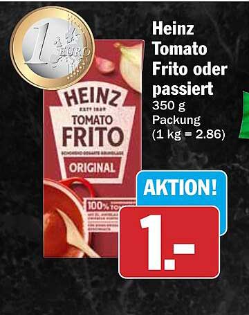 Heinz Tomato Frito oder passiert 350 g Packung (1 kg = 2.86)