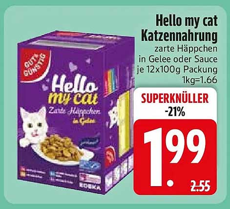 Hello my cat Katzennahrung zarte Häppchen in Gelee oder Sauce je 12x100g Packung 1kg=1.66