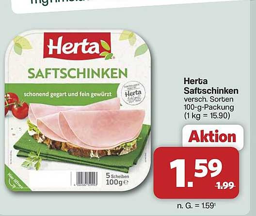 Herta Saftschinken versch. Sorten 100-g-Packung (1 kg = 15.90)