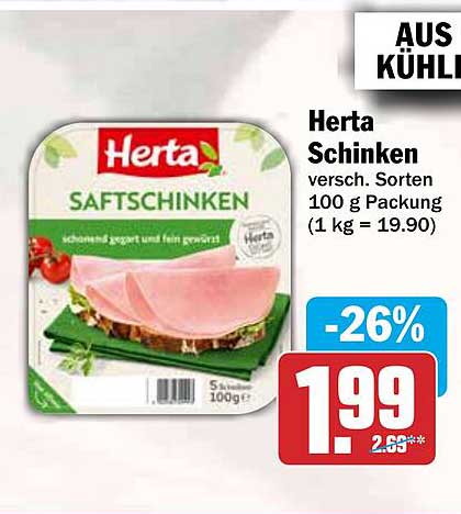 Herta Schinken versch. Sorten 100 g Packung (1 kg = 19.90)