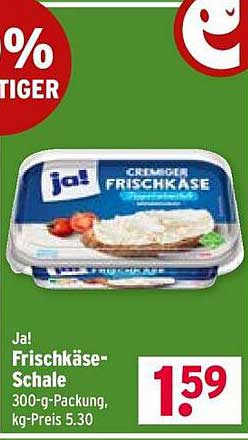 Ja! Frischkäse-Schale