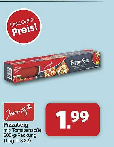 Jeden Tag Pizzateig mit Tomatensoße 600-g-Packung (1 kg = 3.32)