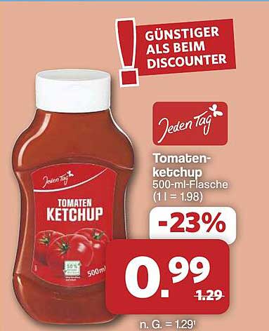 Jeden Tag Tomatenketchup 500-ml-Flasche (1 l = 1,98)