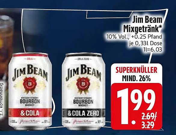 Jim Beam Mixgetränk*