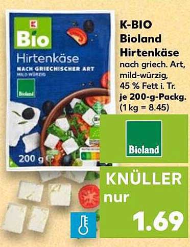 K-BIO Bioland Hirtenkäse nach griech. Art, mild-würzig, 45 % Fett i. Tr., je 200-g-Packg. (1 kg = 8.45)