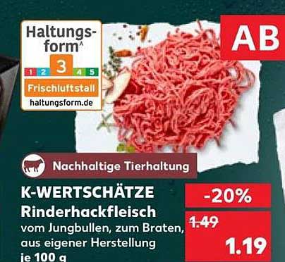 K-WERTSCHÄTZE Rinderhackfleisch vom Jungbullen, zum Braten, aus eigener Herstellung je 100 g