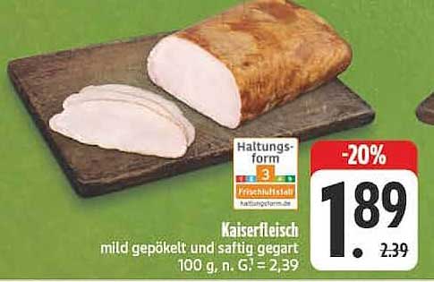 Kaiserfleisch mild gepökelt und saftig gegart 100 g, n. G.1=2,39