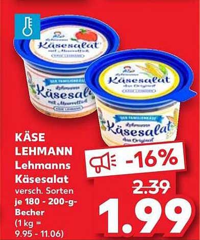 KÄSE LEHMANN Lehmanns Käsesalat verschieden. Sorten je 180 - 200-g-Becher (1 kg = 9.95 - 11.06)