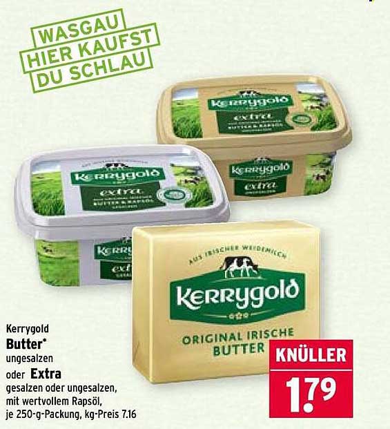 Kerrygold Butter* ungesalzen oder Extra gesalzen oder ungesalzen, mit wertvollem Rapsöl, je 250-g-Packung, kg-Preis 7.16