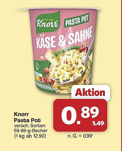 Knorr Pasta Pot versch. Sorten 59-69-g-Becher (1 kg ab 12.90)