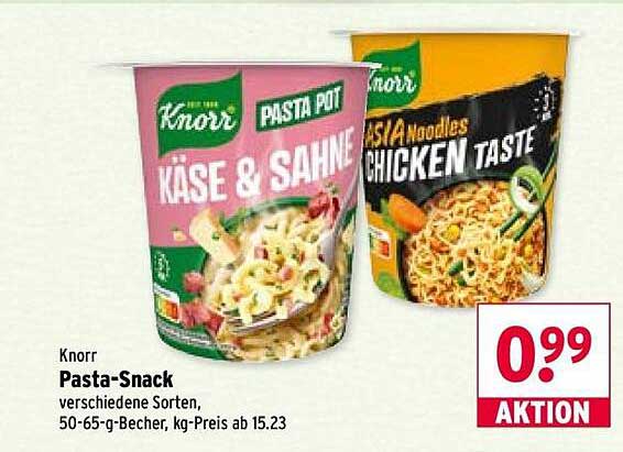 Knorr Pasta-Snack verschiedene Sorten, 50-65-g-Becher, kg-Preis ab 15.23