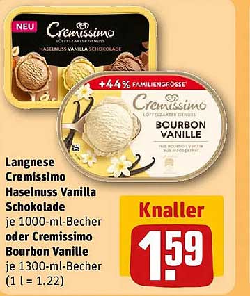 Langnese Cremissimo Haselnuss Vanilla Schokolade je 1000-ml-Becher oder Cremissimo Bourbon Vanille je 1300-ml-Becher (1 l = 1.22)