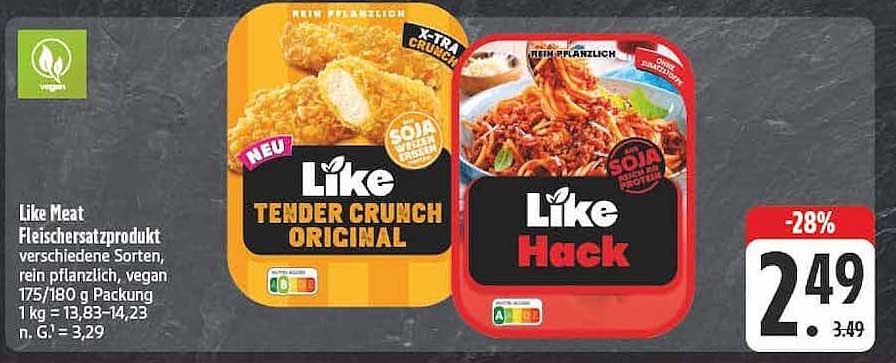 Like Meat Fleischersatzprodukt verschiedene Sorten, rein pflanzlich, vegan 175/180 g Packung 1 kg = 13,83-14,23 n. G.= 3,29