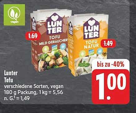 Lunter Tofu verschiedene Sorten, vegan 180 g Packung, 1 kg = 5,56 n. G.