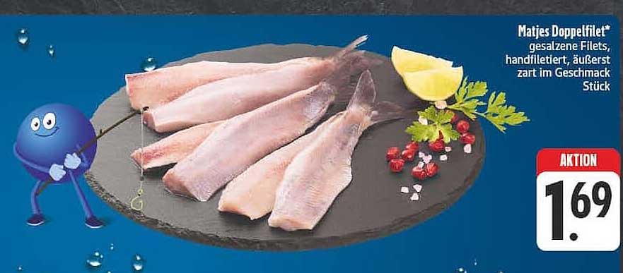 Matjes Doppelfilet* gesalzene Filets, handfiletiert, äußerst zart im Geschmack Stück