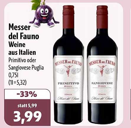 Messer del Fauno Weine aus Italien Primitivo oder Sangiovese Puglia 0,75l (1l=5,32)