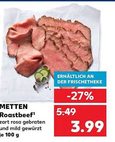 METTEN Roastbeef¹ zart rosa gebraten und mild gewürzt je 100 g