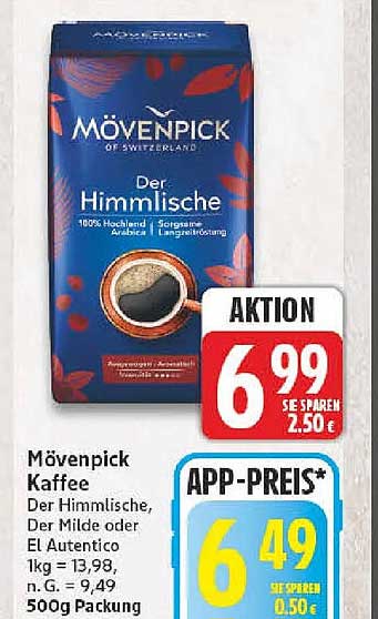 Mövenpick Kaffee Der Himmlische, Der Milde oder El Autentico 1kg = 13,98, kg = 9,49, 500g Packung