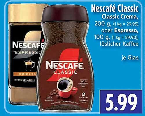 Nescafé Classic Classic Crema, 200 g, (1 kg = 29.95) oder Espresso, 100 g, (1 kg = 59.90), Löslicher Kaffee