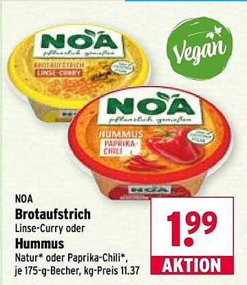 NOA Brotaufstrich Linse-Curry oder Hummus Natur* oder Paprika-Chili*, je 175-g-Becher, kg-Preis 11.37