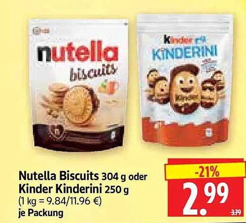 Nutella Biscuits 304 g oder Kinder Kinderini 250 g
