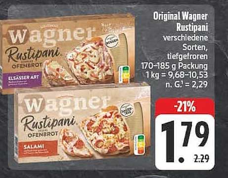 Original Wagner Rustipani verschiedene Sorten, tiefgefroren 170-185 g Packung 1 kg = 9,68-10,53 n. G.¹ = 2,29