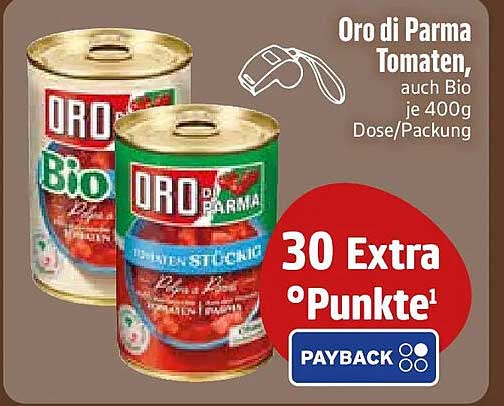 Oro di Parma Tomaten, auch Bio je 400g Dose/Packung