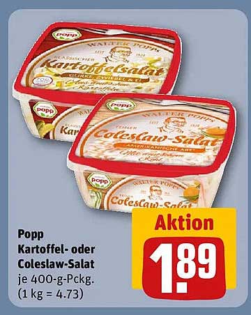 Popp Kartoffel- oder Coleslaw-Salat je 400-g-Pckg. (1 kg = 4.73)