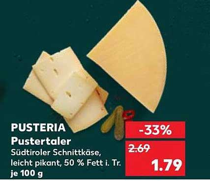 PUSTERIA Pustertaler Südtiroler Schnittkäse, leicht pikant, 50 % Fett i. Tr. je 100 g