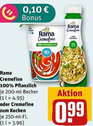 Rama Cremefine 100% Pflanzlich je 200-ml-Becher (1 l = 4.95) oder Cremefine zum Kochen je 250-ml-FL. (1 l = 3.96)