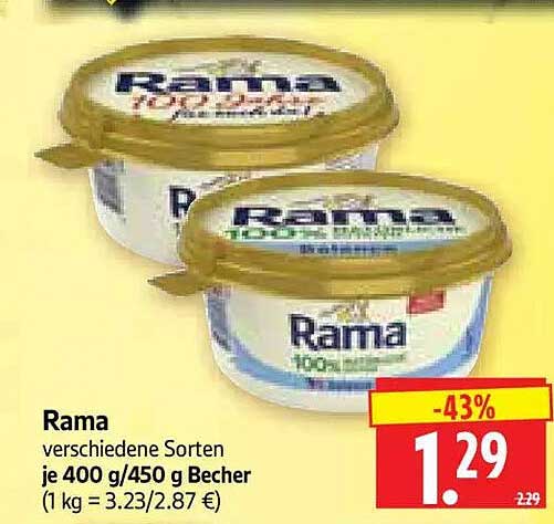Rama verschiedene Sorten je 400 g/450 g Becher (1 kg = 3.23/2.87 €)