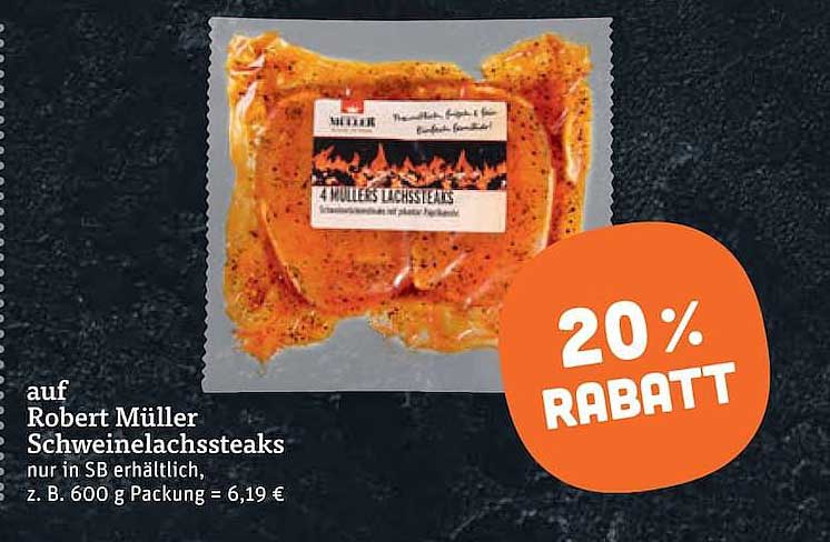 Robert Müller Schweinelachsteaks