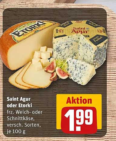 Saint Agur oder Eftorki frz. Weich- oder Schnittkäse, versch. Sorten, je 100 g