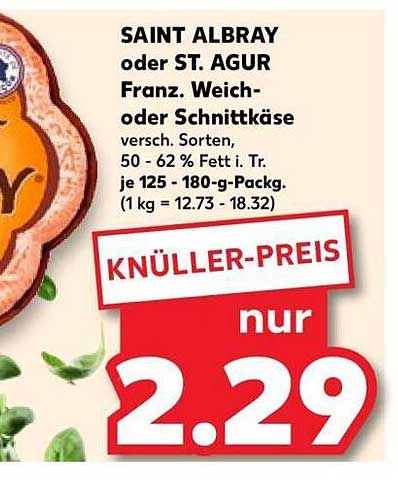 SAINT ALBRAY oder ST. AGUR Franz. Weich- oder Schnittkäse