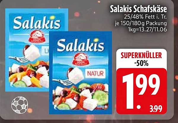 Salakis Schafskäse 25/48% Fett i. Tr. je 150/180g Packung 1kg=13.27/11.06